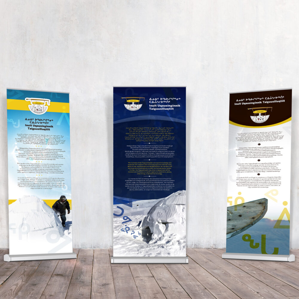 Inuit Uqausinginnik Taiguusiliuqtiit pop up banners