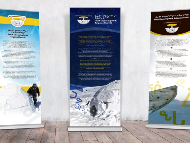 Inuit Uqausinginnik Taiguusiliuqtiit pop up banners